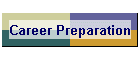 Career Preparation