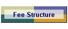 Fee Structure