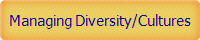 Managing Diversity/Cultures
