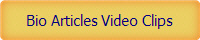 Bio Articles Video Clips